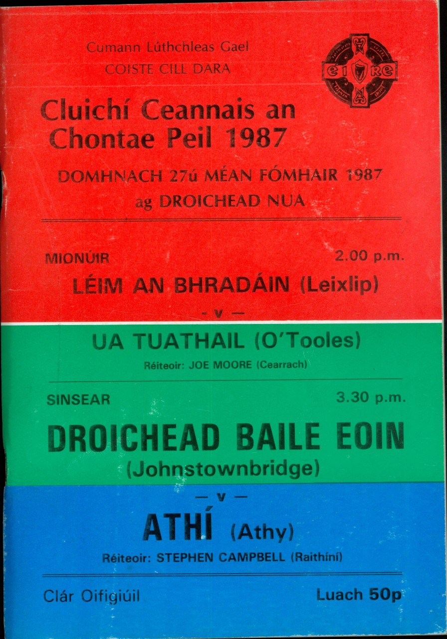 A colourful programme from a game in Newbridge between Johnstownbridge and Athy in 1987.