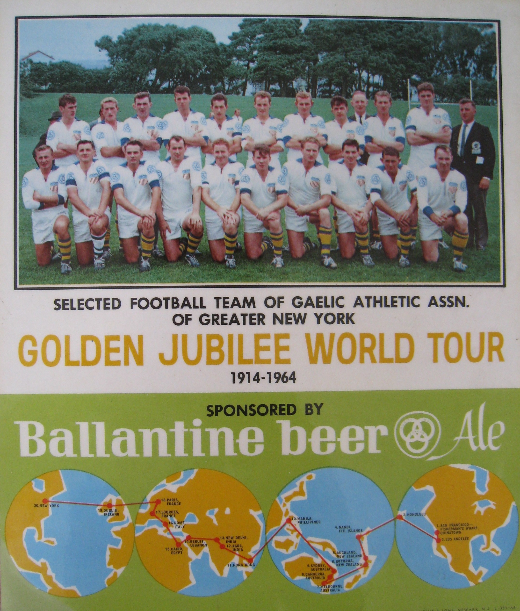 In 1964, in celebration of its 50 years in existence, the Gaelic Athletic Association of Greater New York organised a world tour. This poster includes a photograph of the football team selected and a map of the route of the tour.