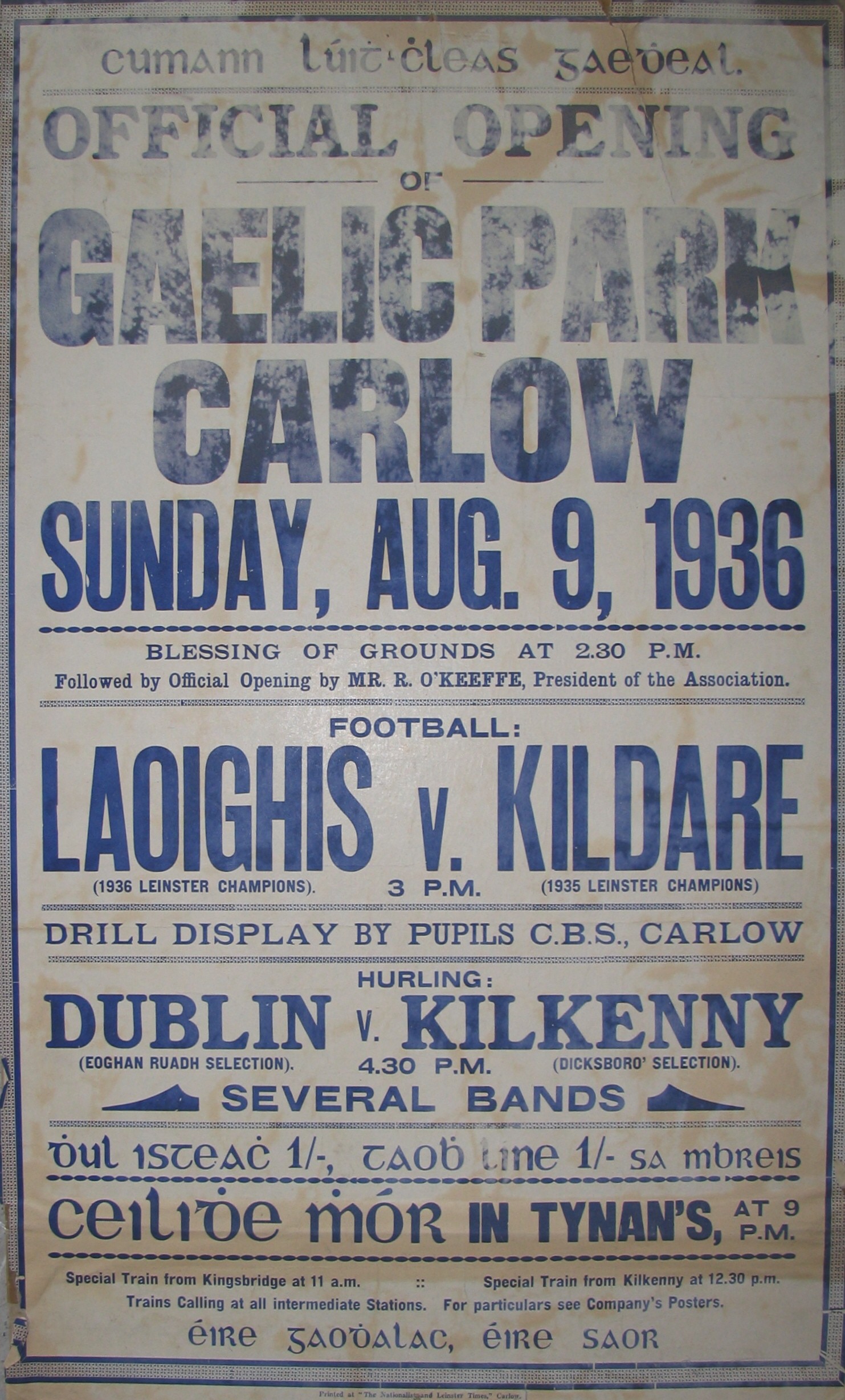 A poster advertising the official opening of Gaelic Park, Carlow, in 1936 illustrates the link between the GAA and Irish music and culture. Entertainment at the two opening matches was provided by several bands and celebrations continued in the evening with a céilí in Tynan's Hotel.