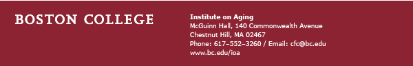 Institute on Aging at Boston College - www.bc.edu/ioa