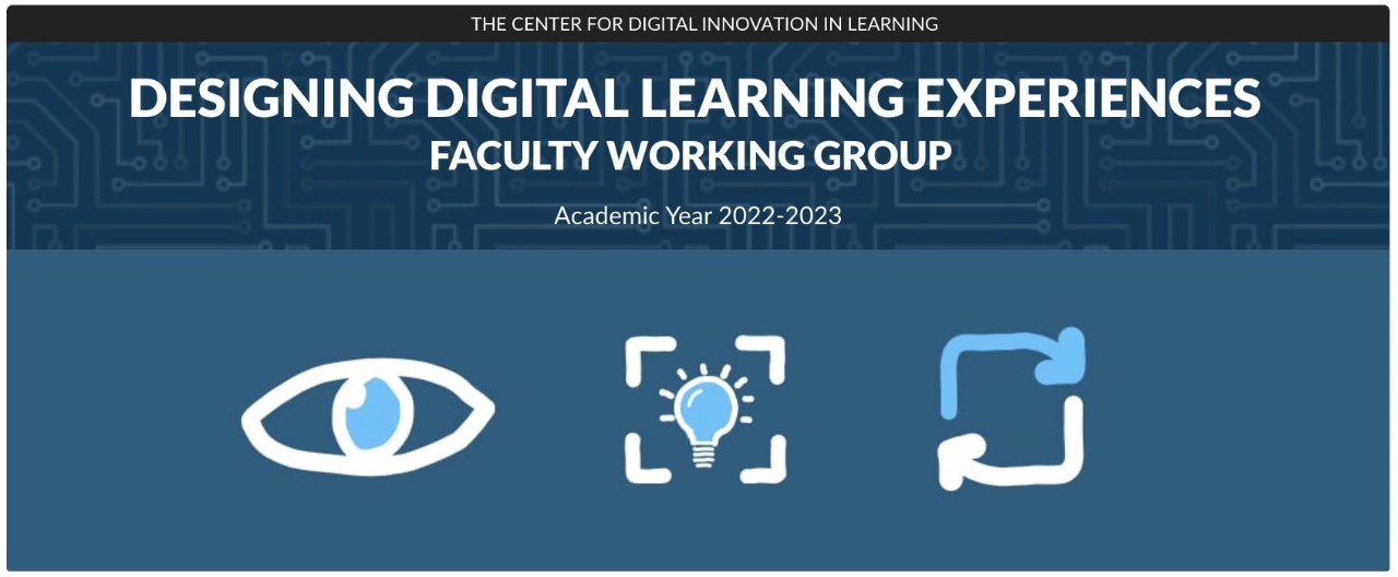 Designing Digital Learning Experiences Working Group | Academic Year 2022-23