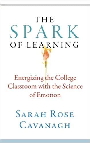 "The Spark of Learning" by Sarah Rose Cavanagh