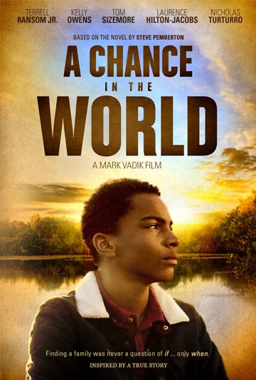Movie poster for 'A Chance in the World'