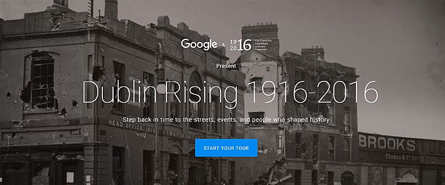 Dublin Rising Google Street View tour