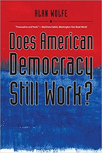 Does American Democracy Still Work? cover