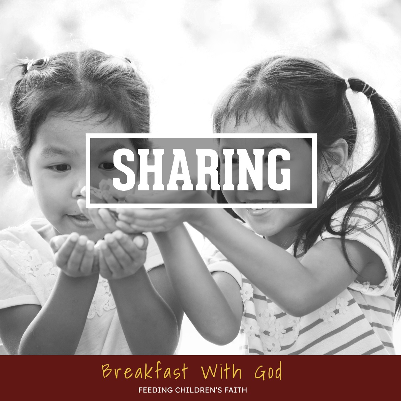 Breakfast With God: Sharing