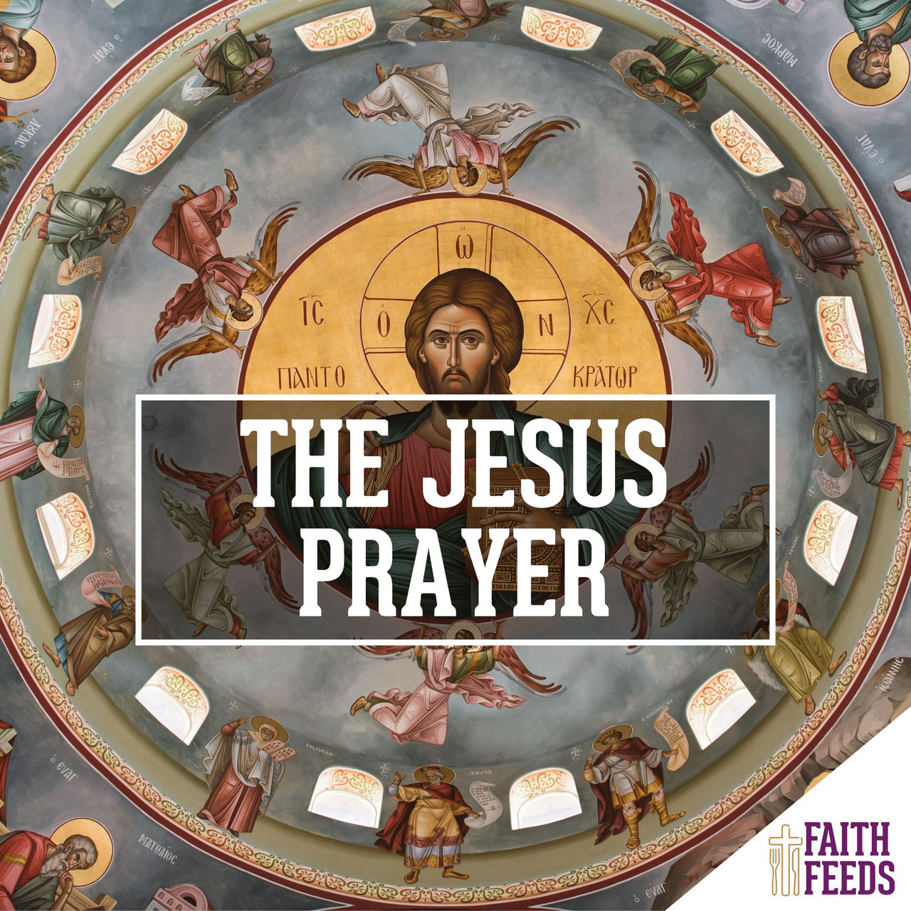 Prayer Resources Article Covers - Prayer Resource - The Jesus Prayer