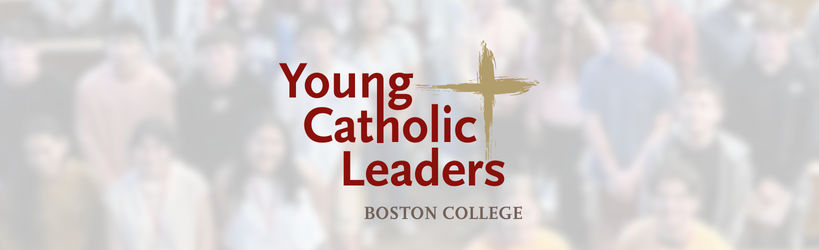 Boston College Young Catholic Leaders Program