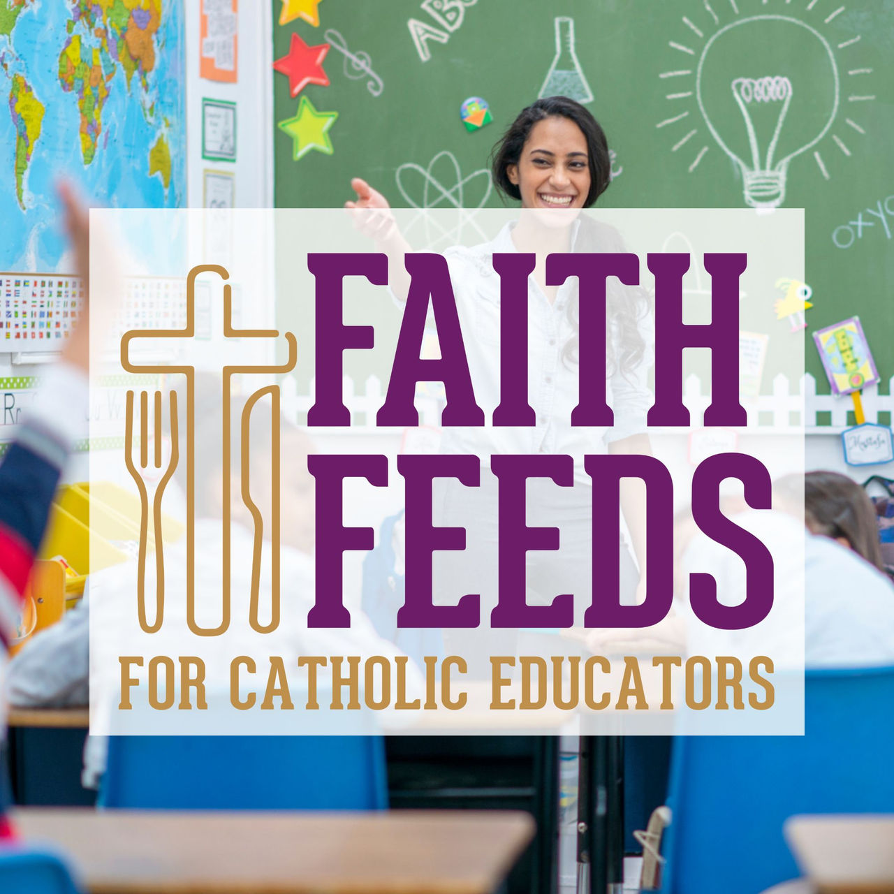 Faith Feeds for Catholic Educators Series