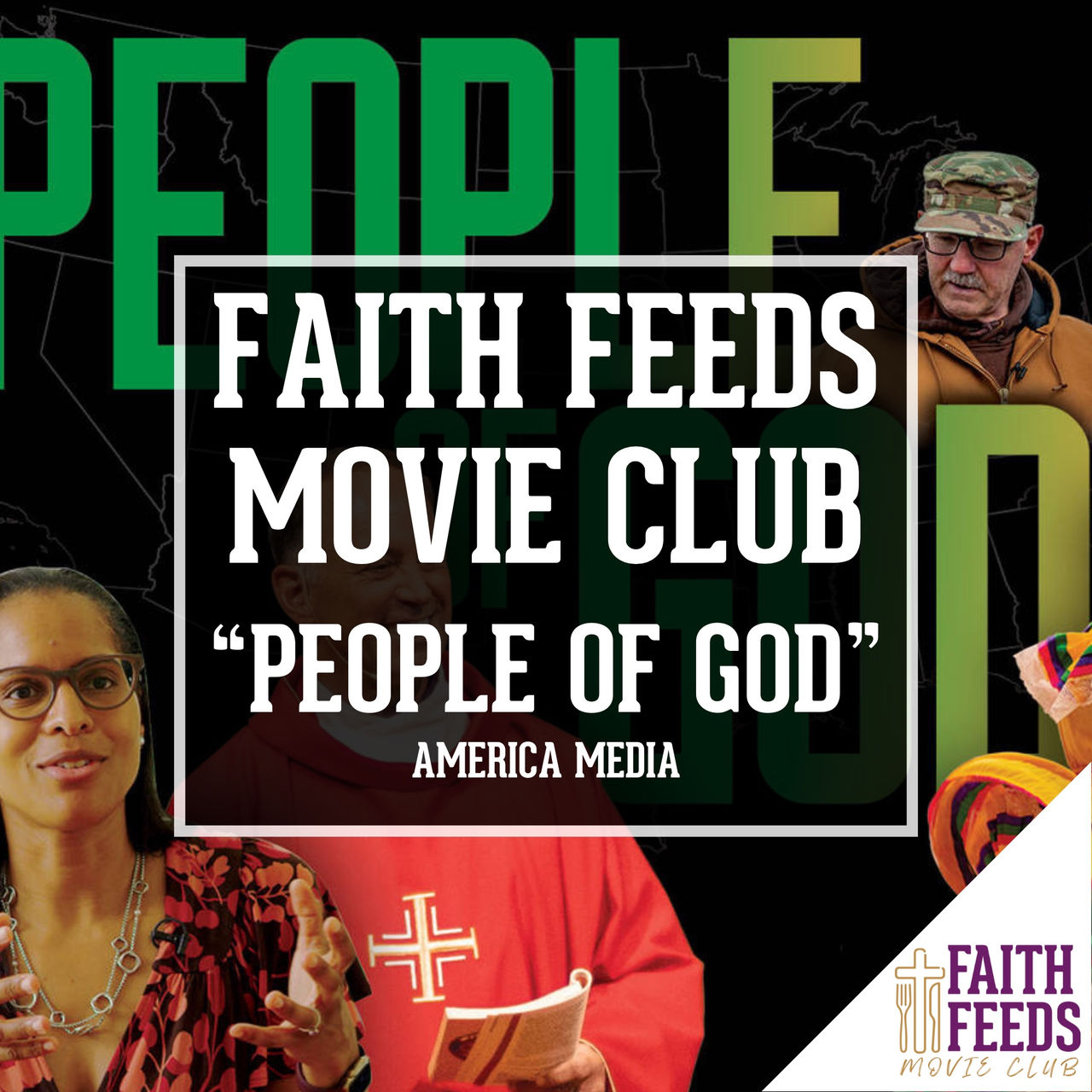 Summer Faith Feeds - Logos - Faith Feeds Movie Club  “People of God” America Media