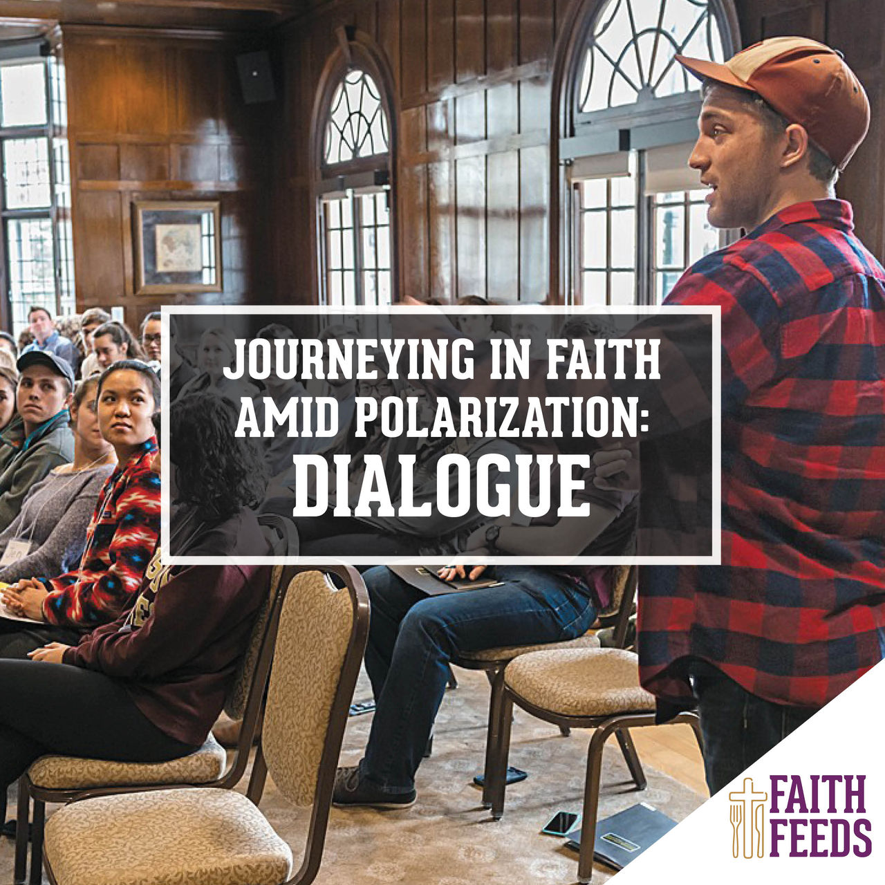 FAITH FEEDS Journeying in Faith Amid Polarization - Dialogue