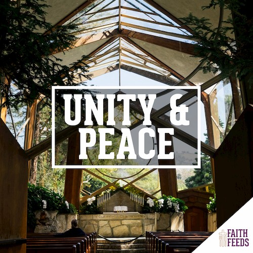 Faith Feeds Unity & Peace