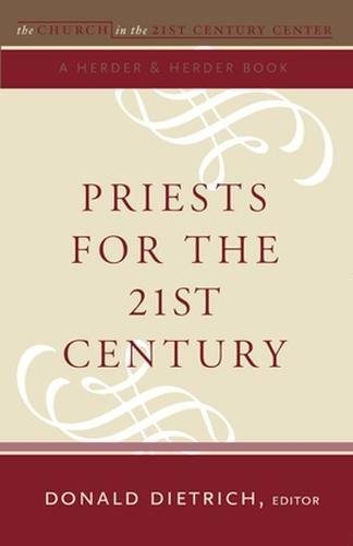 Priests for the 21st Century