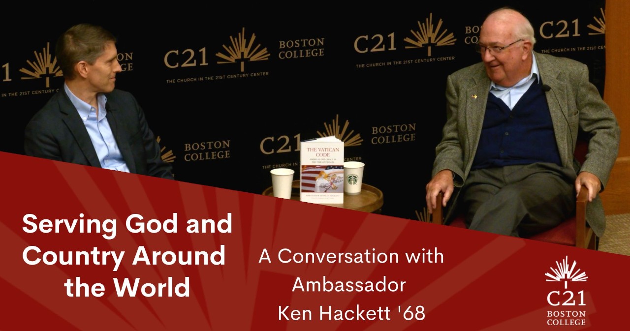 Title "Serving God and Country Around the World: A Conversation with Ambassador Ken Hackett"