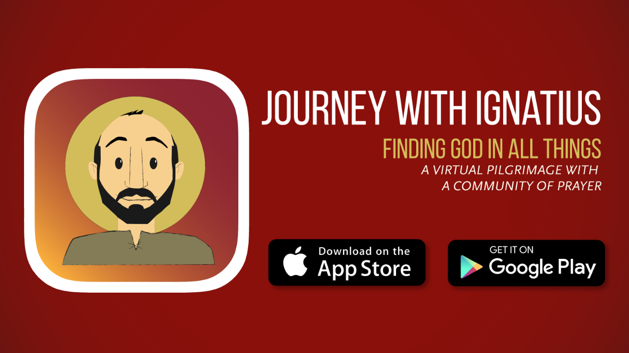 An app icon with the a cartoon image of Ignatius. "Journey with Ignatius: Finding God in All Things.  A virtual pilgrimage with a community of prayer."
