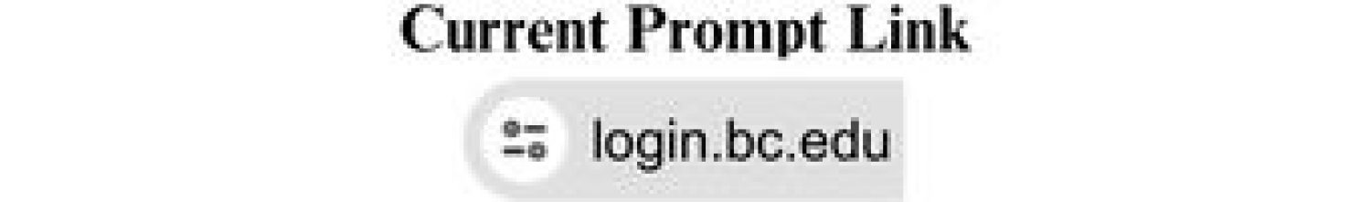 Current Prompt Link: login.bc.edu