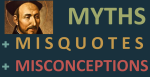 Image of St. Ignatius with text that reads Myths, Misquotes, Misconceptions