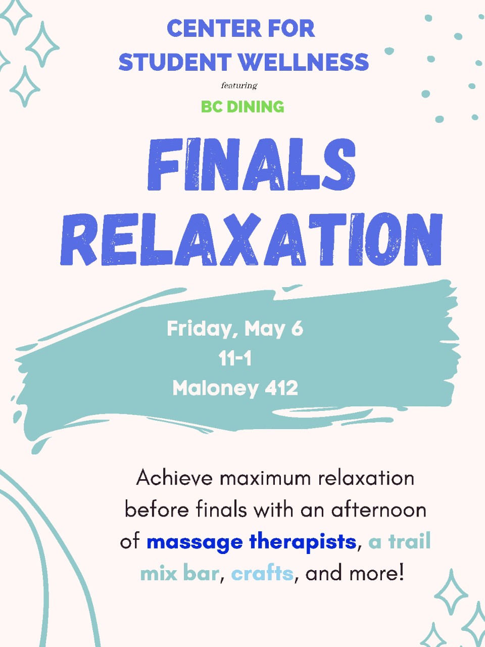 Center for Student Wellness Finals Relaxation Flyer