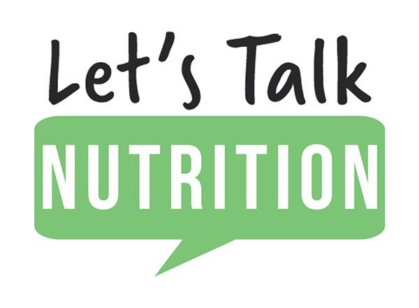 Let's Talk Nutrition