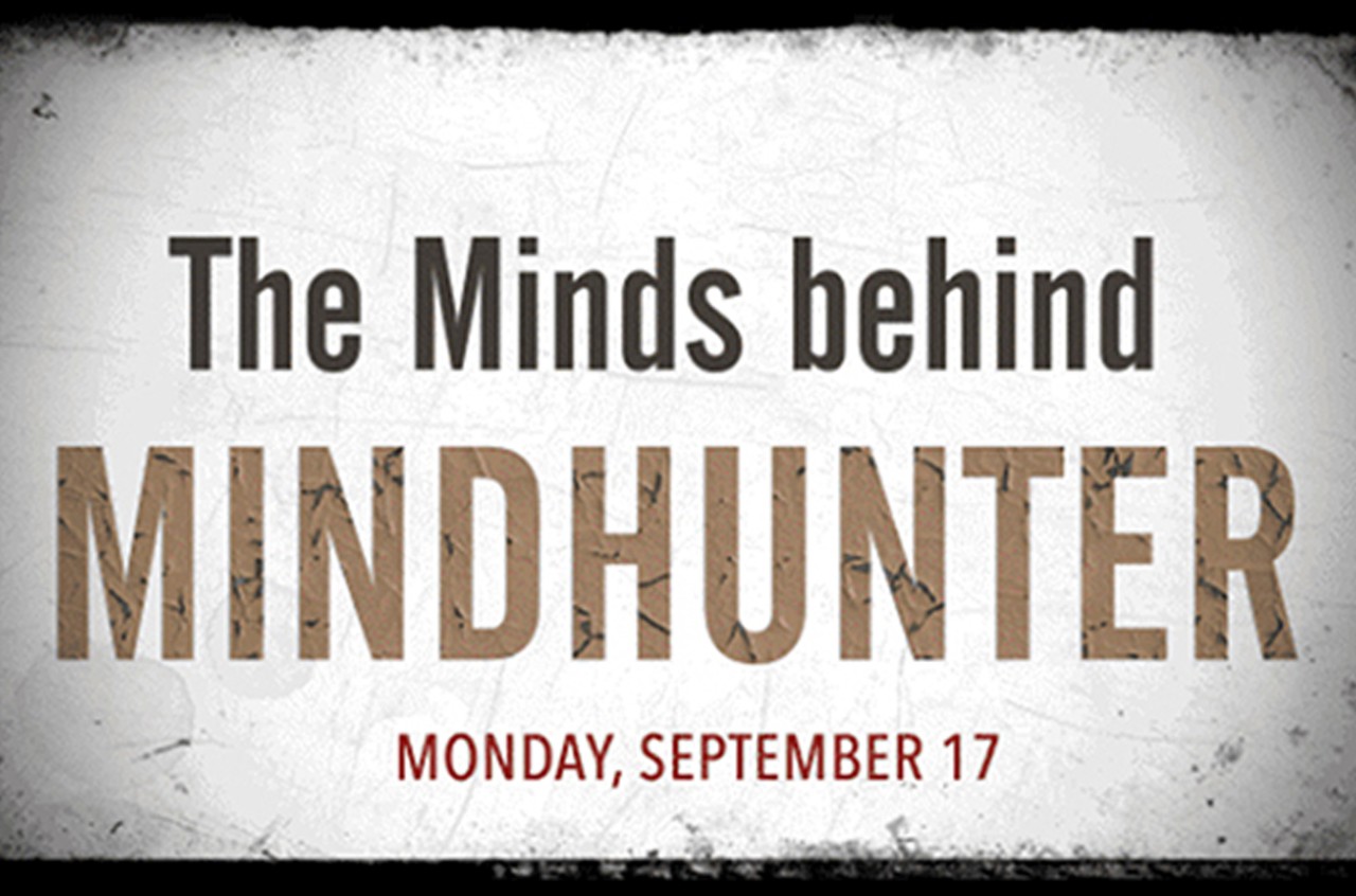 The Minds Behind Mindhunter