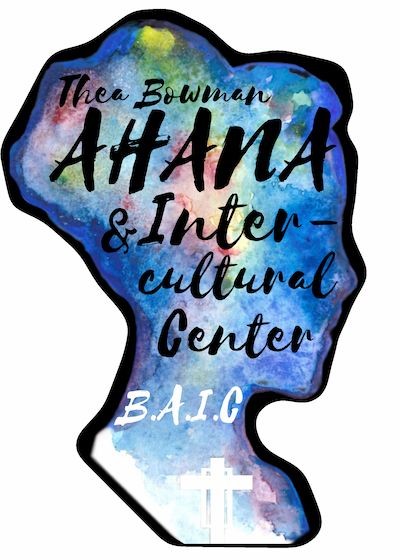 Thea Bowman AHANA Center