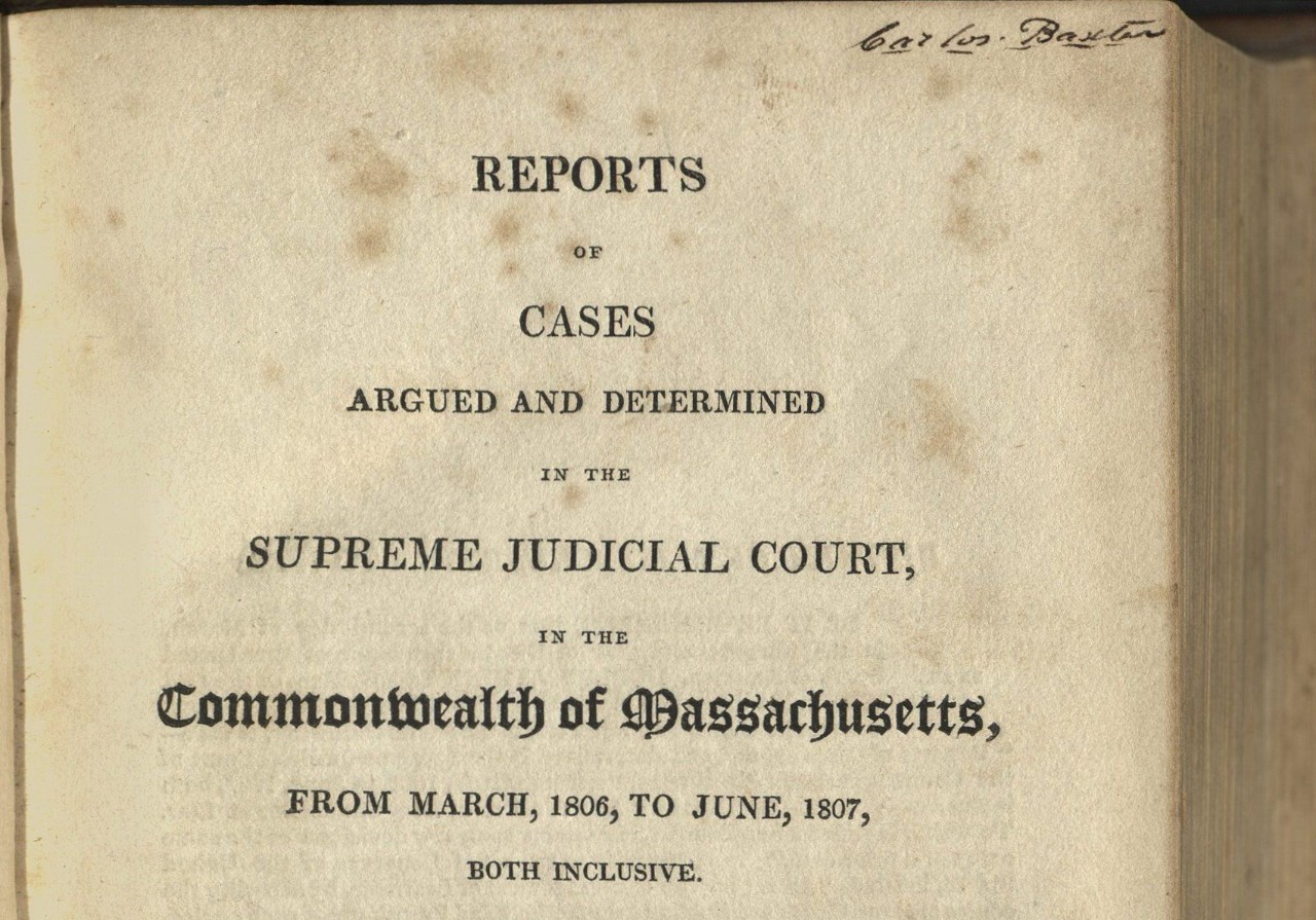 Reports of Cases Argued…in the Supreme Judicial Court…Newburyport, MA, 1811.