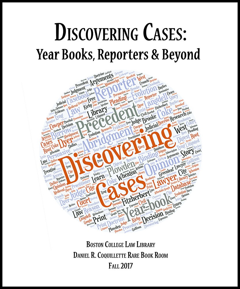 Discovering Cases: Year books, Reporters, and Beyond Exhibit Cover