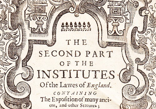  magna-carta-4-500x350 Sir Edward Coke, The Second Part of the Institutes of the Lawes of England. London, 1642.