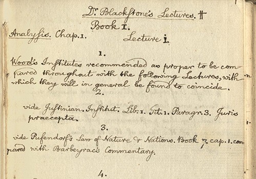 Lecture Notes from William Blackstone’s Law Lectures at Oxford. Four volumes. Oxford, 1764-1766.