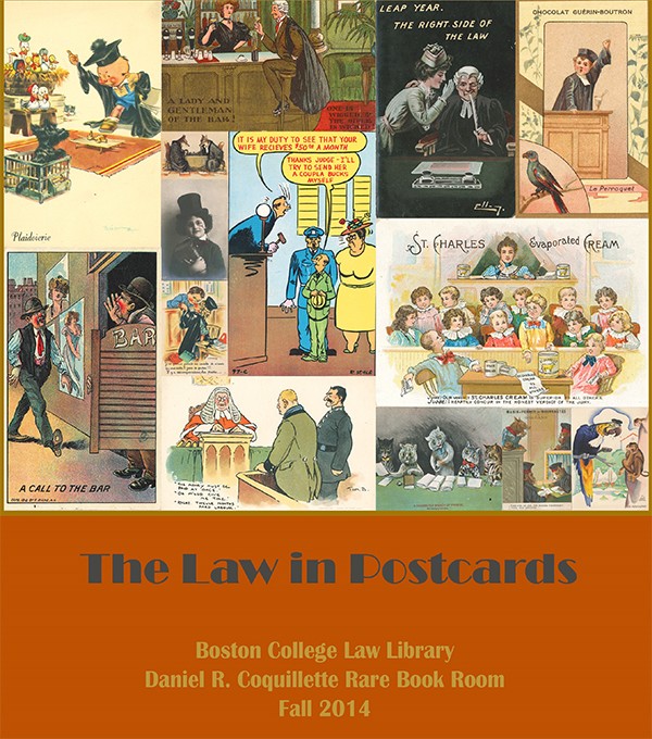 The Law of Postcards Rare Book Room Exhibit Catalog