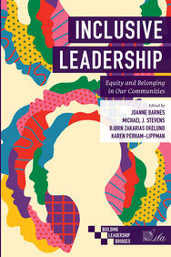 Inclusive Leadership: Equity And Belonging In Our Communities