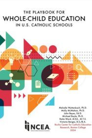 The Playbook for Whole-Child Education in U.S. Catholic Schools