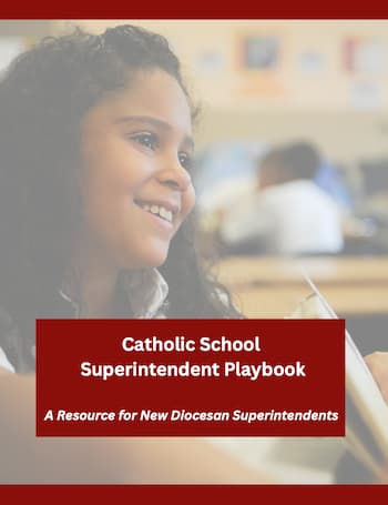 Catholic School Superintendent Playbook