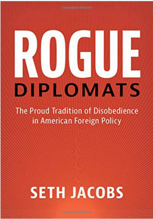 Photo of Seth Jacobs's book Rogue Diplomats