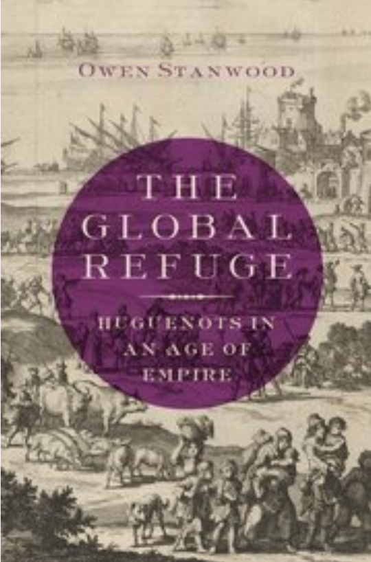 Photo of Owen Stanwood's book The Global Refuge 