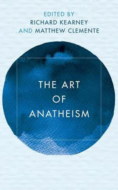 The Art of Anatheism