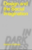 Photo of Cover of Matthew DelSesto's new book, "Design and the Social Imagination"