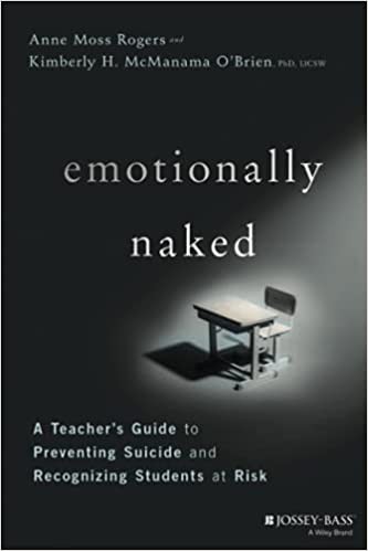 The cover of Emotionally Naked: A Teacher’s Guide to Preventing Suicide and Recognizing Students at Risk