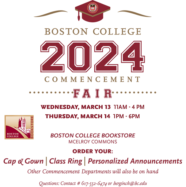 2024 Commencement Fair Information- Wednesday, March 13 11am-4pm and Thursday, March 14 1pm-6pm at the BC Bookstore