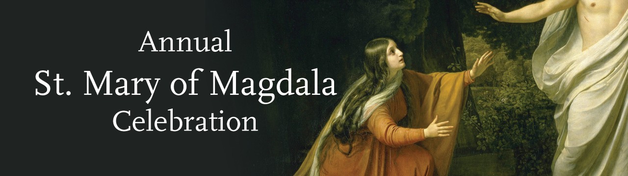 Annual St. Mary of Magdala Celebration