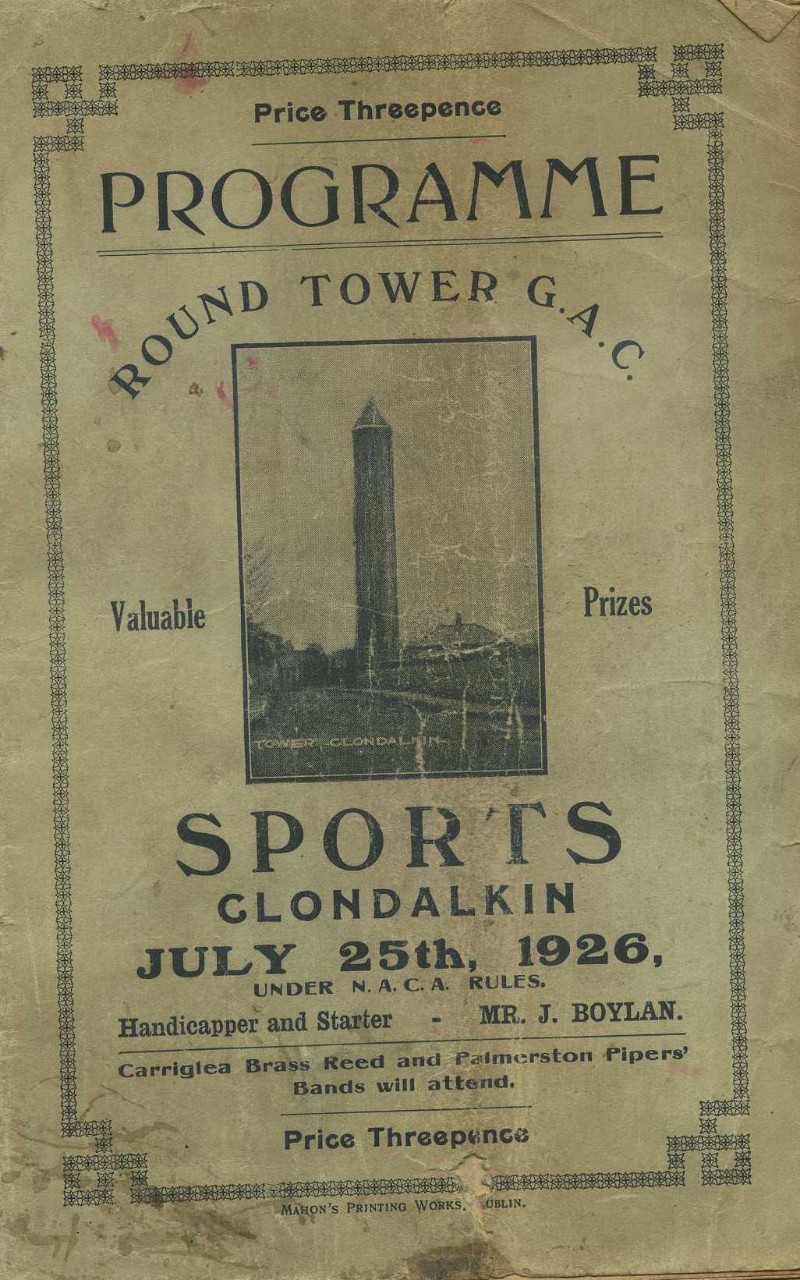 A programme for a sports day organised by Round Towers G.A.C. in Clondalkin in 1926.