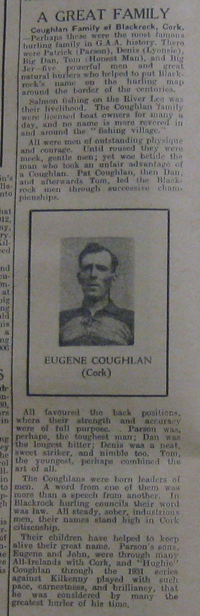 The five Coughlan brothers of Blackrock, Co. Cork were renowned for their hurling ability.