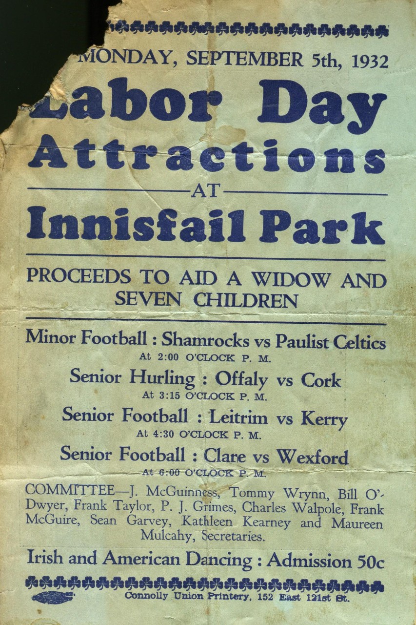 Flier advertising Labor Day attractions at Innisfail Park (later Gaelic Park), September 1932. The event, held to help a widow and her seven children, comprised four matches followed by Irish and American dancing.