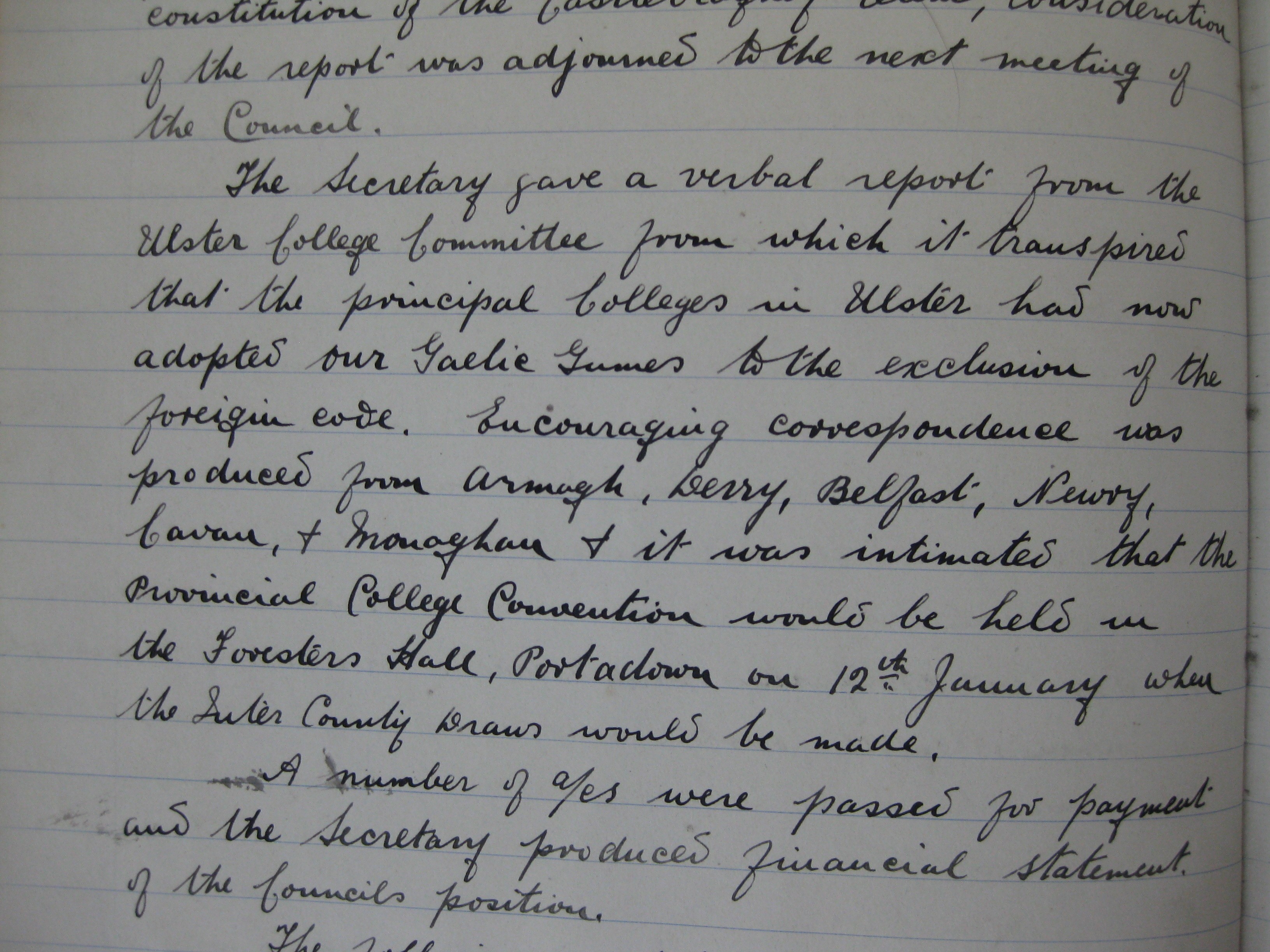 Report to the Ulster Council, November 1917, on the state of Gaelic games in Ulster Colleges. The report states that the majority of colleges had adopted 'Gaelic games to the exclusion of the foreign code'.