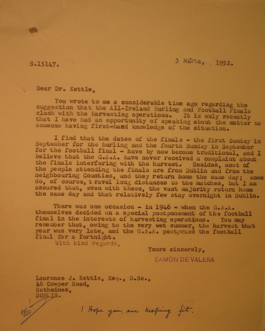 Letter from Éamon de Valera, responding to a suggestion by Dr Kettle of Rathmines that de Valera's campaign to increase corn production was being hindered by the GAA's decision to hold their All-Ireland Hurling and Football Finals in September, as it resulted in large numbers of farmers leaving their land to journey to Dublin for the matches.