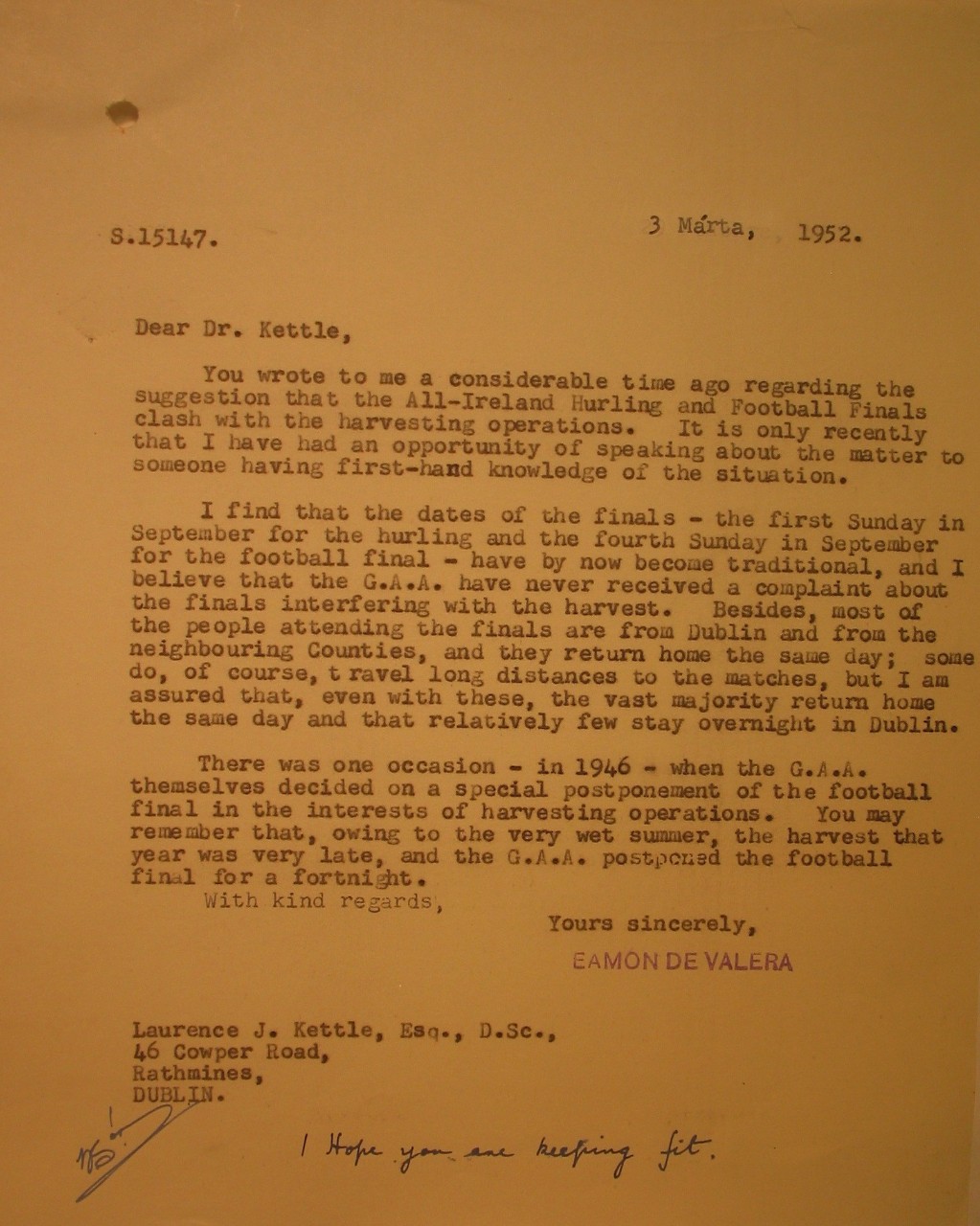 Letter from Éamon de Valera, responding to a suggestion by Dr Kettle of Rathmines that de Valera's campaign to increase corn production was being hindered by the GAA's decision to hold their All-Ireland Hurling and Football Finals in September, as it resulted in large numbers of farmers leaving their land to journey to Dublin for the matches.