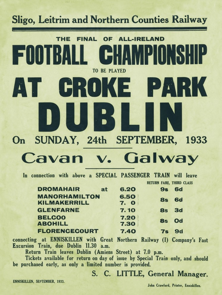 A poster advertising match-day specials on the Sligo, Leitrim, and Northern Counties Railway for the 1933 All-Ireland Football Final between Cavan and Galway. The train, which left Dromahair at 6.20am, arrived in Dublin at 11.30am.