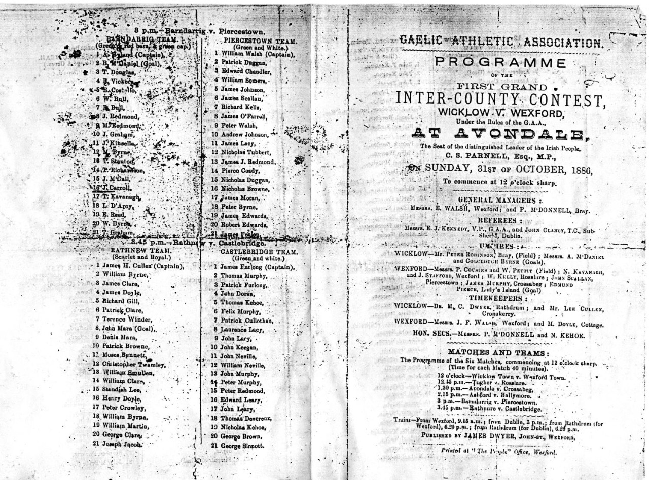 A programme for the first inter-county competition under GAA rules, held at the estate of Charles Stewart Parnell at Avondale, Co. Wicklow, in 1886.