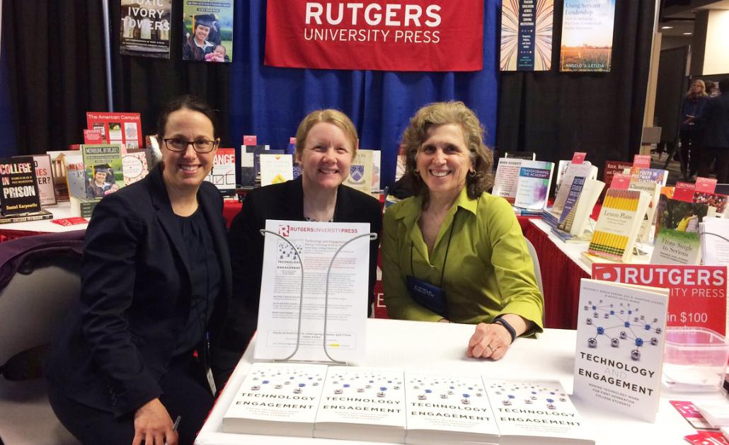 Mandy Savitz-Romer, Ph.D. ’04 (Higher Education), Associate Professor Heather T. Rowan-Kenyon, and Associate Dean for Faculty and Academic Affairs Ana M. Martínez Alemán, authors of Technology and Engagement: Making Technology Work for First Generation College Students (Rutgers University Press, 2018) 