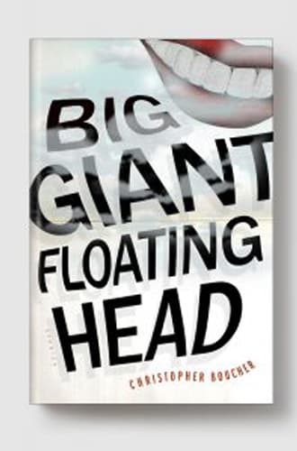 Big Giant Floating Head Book Cover